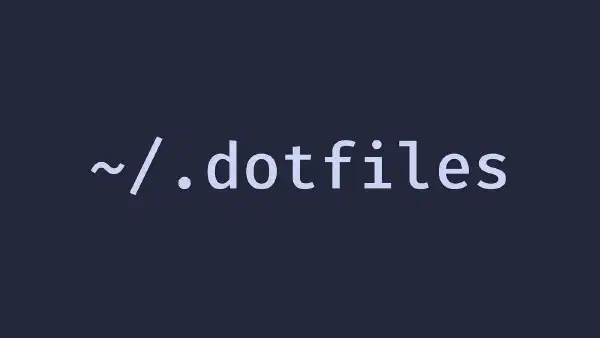 Dotfiles and How I manage them